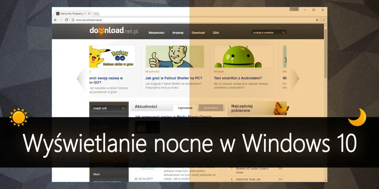 Wyświetlanie nocne w Windows 10: Chroń wzrok i popraw sen!