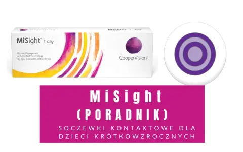 Soczewki MiSight 1 day dla dzieci z krótkowzrocznością. Pomagają zarządzać wadą wzroku.