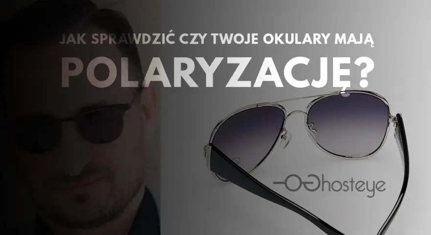 Jak sprawdzić fotochromy? Testy w domu i sekrety działania.