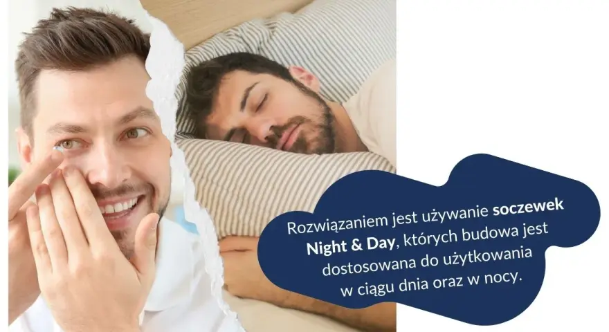 Mężczyzna zakłada soczewkę, a obok śpi spokojnie. Idealne rozwiązanie na drzemkę w soczewkach Night & Day, które można nosić dzień i noc.