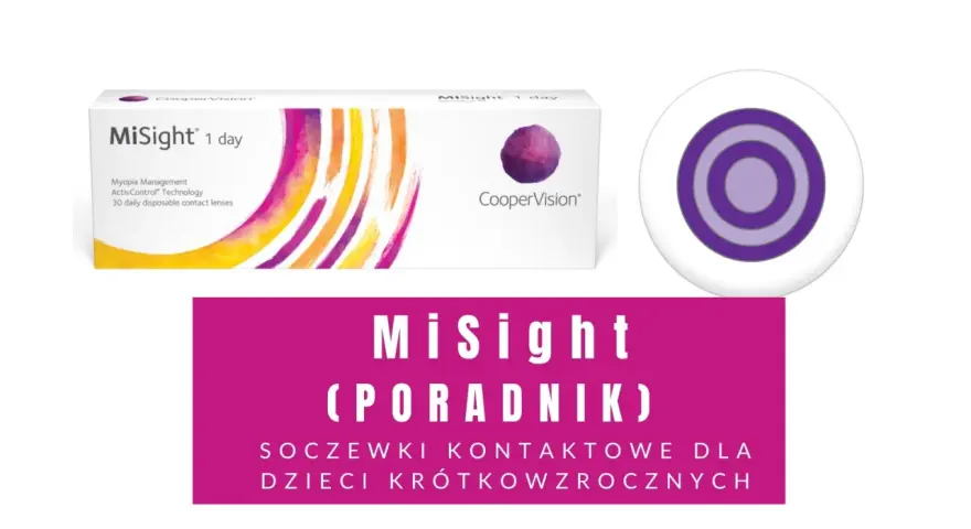 Soczewki MiSight 1 day dla dzieci z krótkowzrocznością. Pomagają zarządzać wadą wzroku.